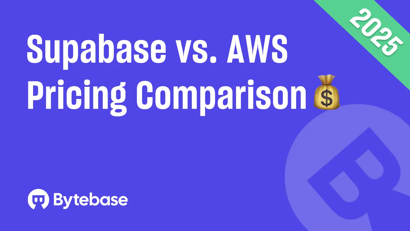 Supabase vs AWS: Feature and Pricing Comparison (2025)